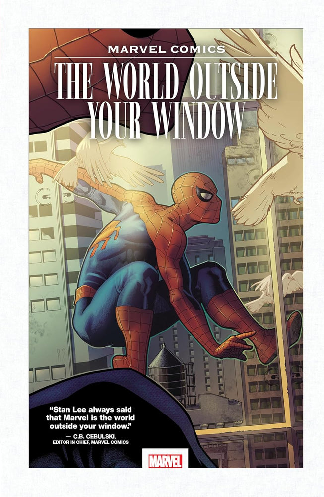 MARVEL COMICS: THE WORLD OUTSIDE YOUR WINDOW Hardcover