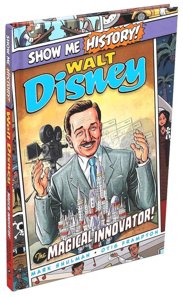 Walt Disney: The Magical Innovator! (Show Me History!) Hardcover
