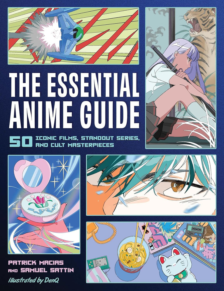 The Essential Anime Guide: 50 Iconic Films, Standout Series, and Cult Masterpieces Paperback