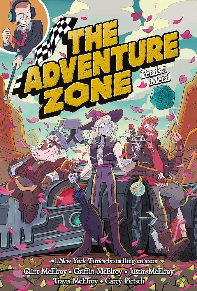 The Adventure Zone: Petals to the Metal (The Adventure Zone, 3)